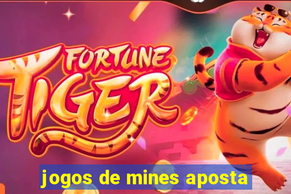 jogos de mines aposta